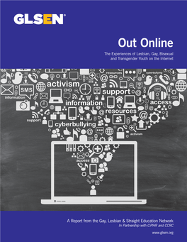 Out Online: the Experiences of Lesbian, Gay, Bisexual and Transgender Youth on the Internet