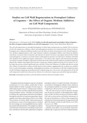 Studies on Cell Wall Regeneration in Protoplast Culture of Legumes – the Effect of Organic Medium Additives on Cell Wall Components