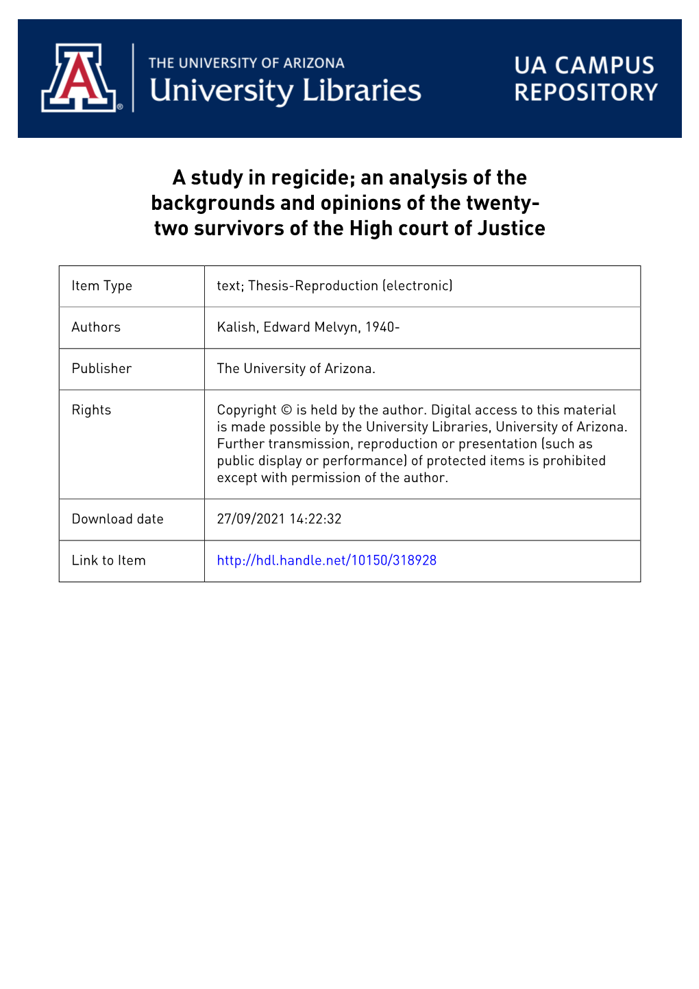 A Study in Regicide . an Analysis of the Backgrounds and Opinions of the Twenty-Two Survivors of the '