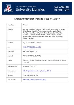 Shallow Ultraviolet Transits of WD 1145+017