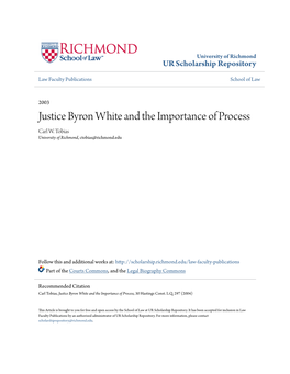 Justice Byron White and the Importance of Process Carl W