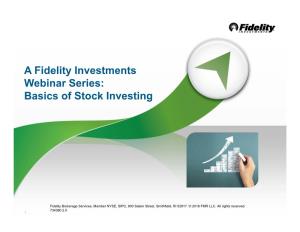 A Fidelity Investments Webinar Series: Basics of Stock Investing