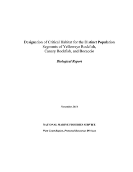 Designation of Critical Habitat for the Distinct Population Segments of Yelloweye Rockfish, Canary Rockfish, and Bocaccio