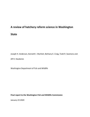 A Review of Hatchery Reform Science in Washington State