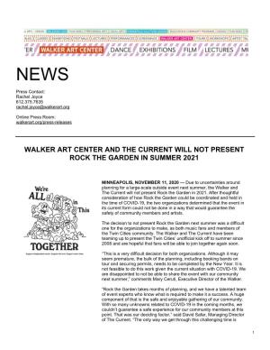 Walker Art Center and the Current Will Not Present Rock the Garden in Summer 2021