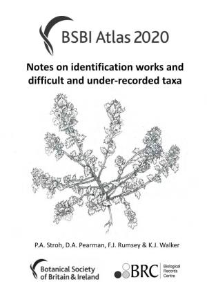 Notes on Identification Works and Difficult and Under-Recorded Taxa
