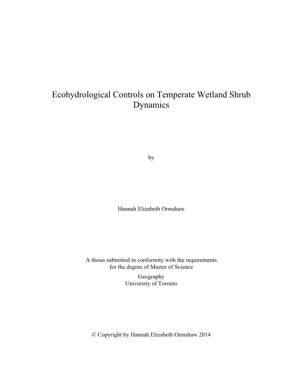 Ecohydrological Controls on Temperate Wetland Shrub Dynamics
