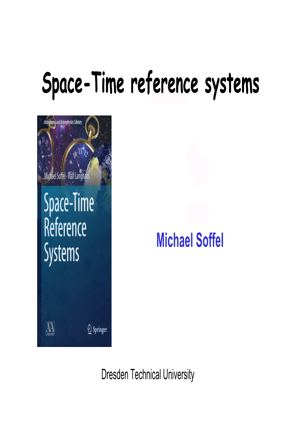 Space-Time Reference Systems