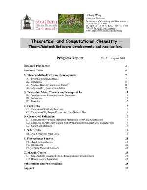 Theoretical and Computational Chemistry — Theory/Method/Software Developments and Applications