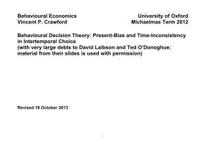 Behavioural Economics University of Oxford Vincent P