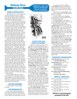 Niobrara River Two Miles Beyond Brewer Bridge Is NEBRASKA GAME and Conner Rapids, Which You Can Hear Before WATER TRAIL PARKS COMMISSION You See