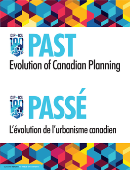 Evolution of Canadian Planning PASSÉ L’Évolution De L’Urbanisme Canadien