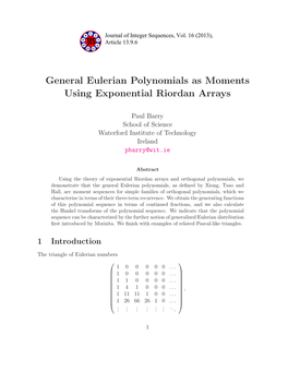 General Eulerian Polynomials As Moments Using Exponential Riordan Arrays