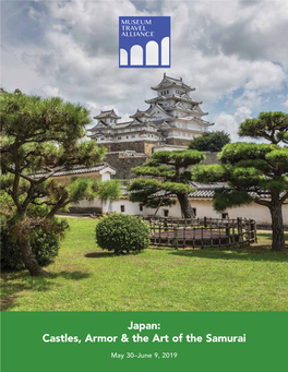 Japan: Castles, Armor & the Art of the Samurai