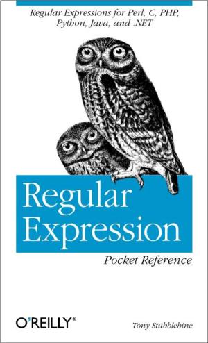 Regular Expressions for Perl, C, PHP, Python, Java, and .NET