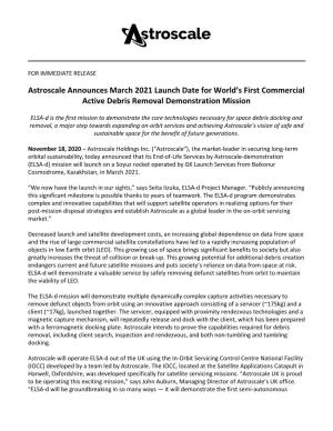 Astroscale Announces March 2021 Launch Date for World's First Commercial Active Debris Removal Demonstration Mission