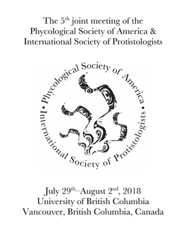 The 5Th Joint Meeting of the Phycological Society of America & International Society of Protistologists