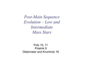 Post-Main Sequence Evolution – Low and Intermediate Mass Stars