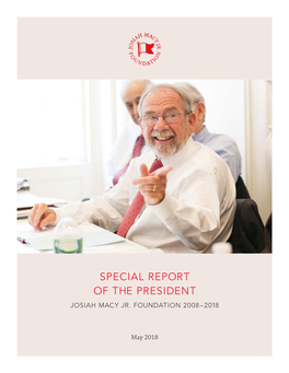 Special Report of the President Josiah Macy Jr