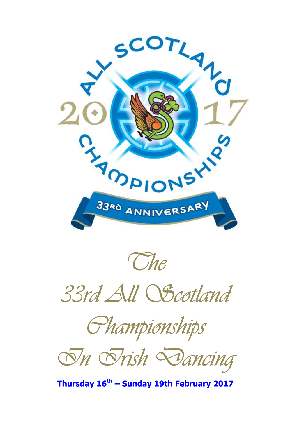 The 33Rd All Scotland Championships in Irish Dancing