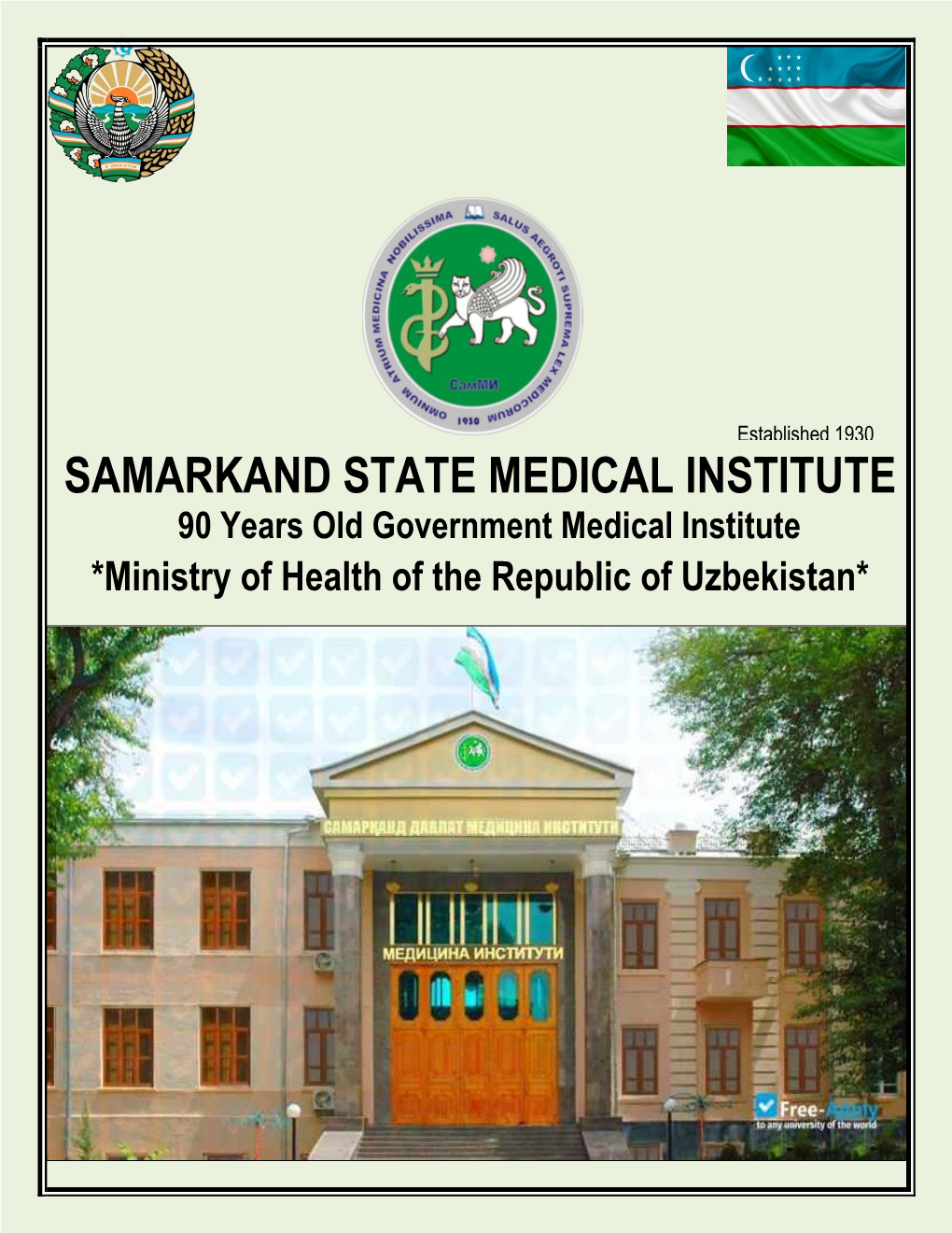 SAMARKAND STATE MEDICAL INSTITUTE 90 Years Old Government Medical Institute *Ministry of Health of the Republic of Uzbekistan*