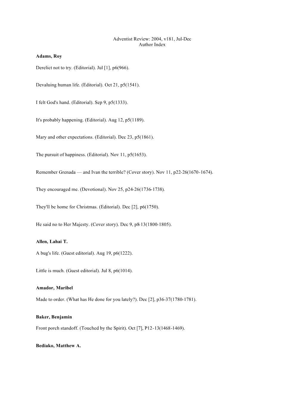 2004, V181, Jul-Dec Author Index Adams, Roy