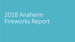 2017 Anaheim Fireworks Report