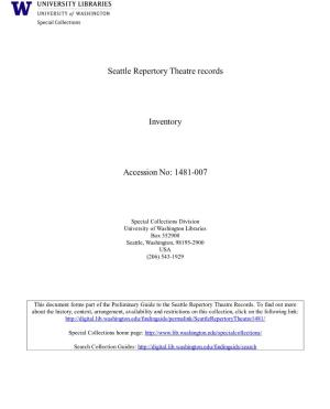 Seattle Repertory Theatre Records Inventory Accession No: 1481-007