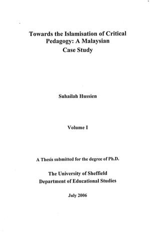 Towards the Islamisation of Critical Pedagogy: a Malaysian Case Study