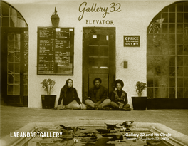 Gallery 32 and Its Circle