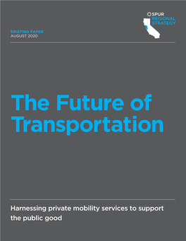 Harnessing Private Mobility Services to Support the Public Good