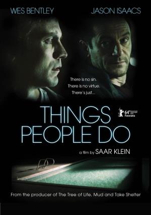 PRESS BOOK WES Bentley JASON ISAACS THINGS PEOPLE DO a Film by SAAR KLEIN