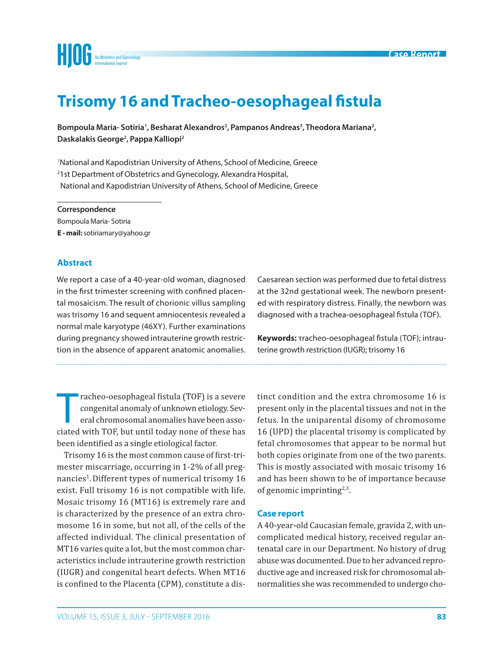 Trisomy 16 and Tracheo-Oesophageal Fistula