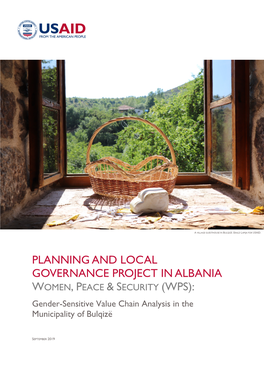 PLANNING and LOCAL GOVERNANCE PROJECT in ALBANIA WOMEN, PEACE & SECURITY (WPS): Gender-Sensitive Value Chain Analysis in the Municipality of Bulqizë