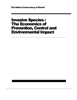 Invasive Species : the Economics of Prevention, Control and Environmental Impact