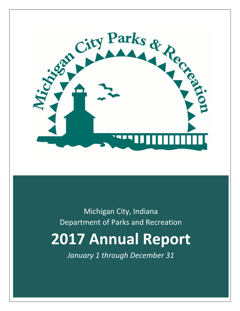 2017 Annual Report January 1 Through December 31