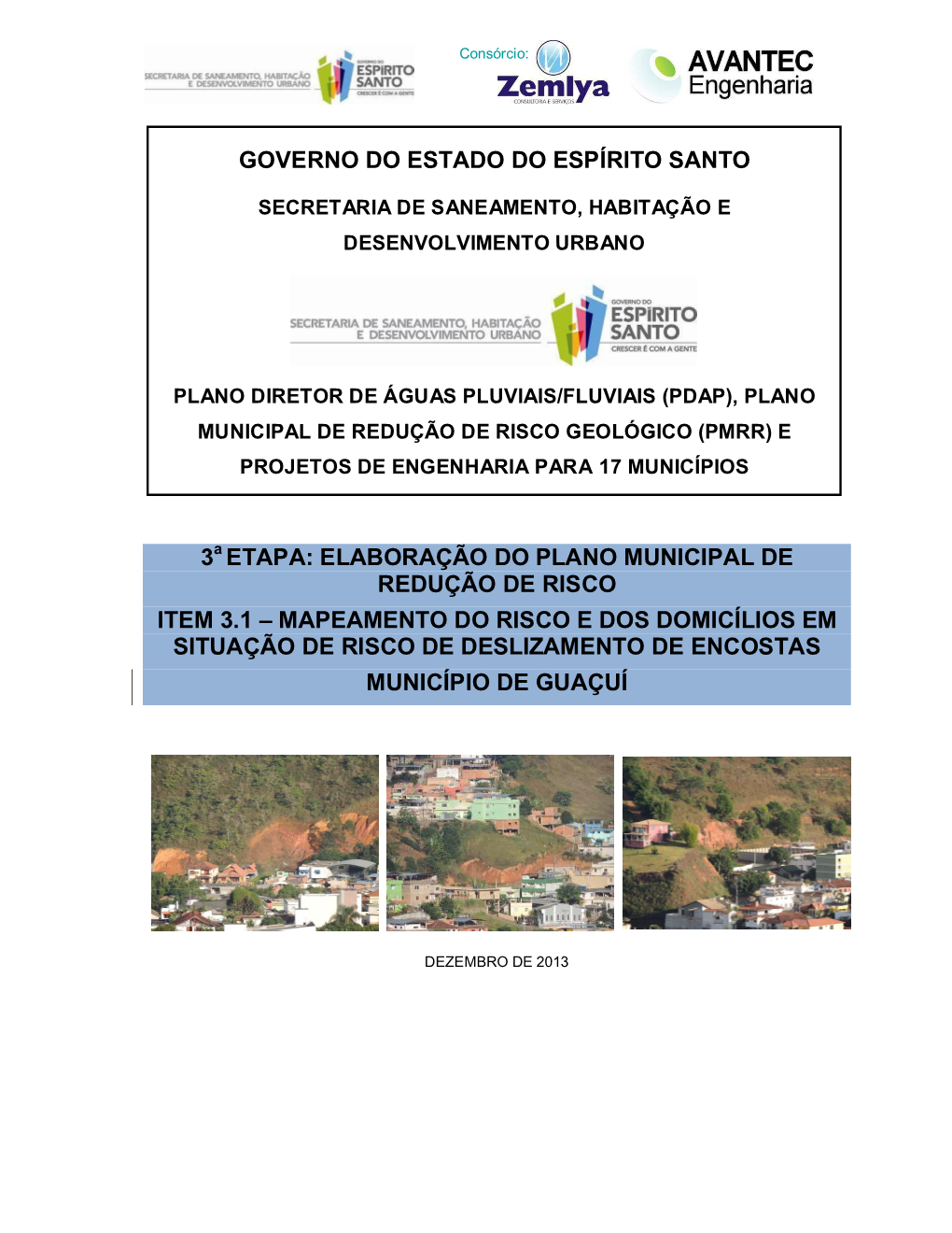 Mapeamento Do Risco E Dos Domicílios Em Situação De Risco De Deslizamento De Encostas Município De Guaçuí