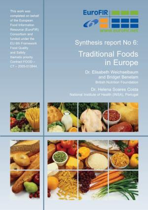 Traditional Foods in Europe- Synthesis Report No 6. Eurofir