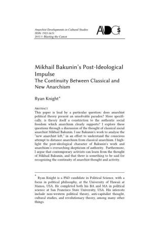 Mikhail Bakunin's Post-Ideological Impulse