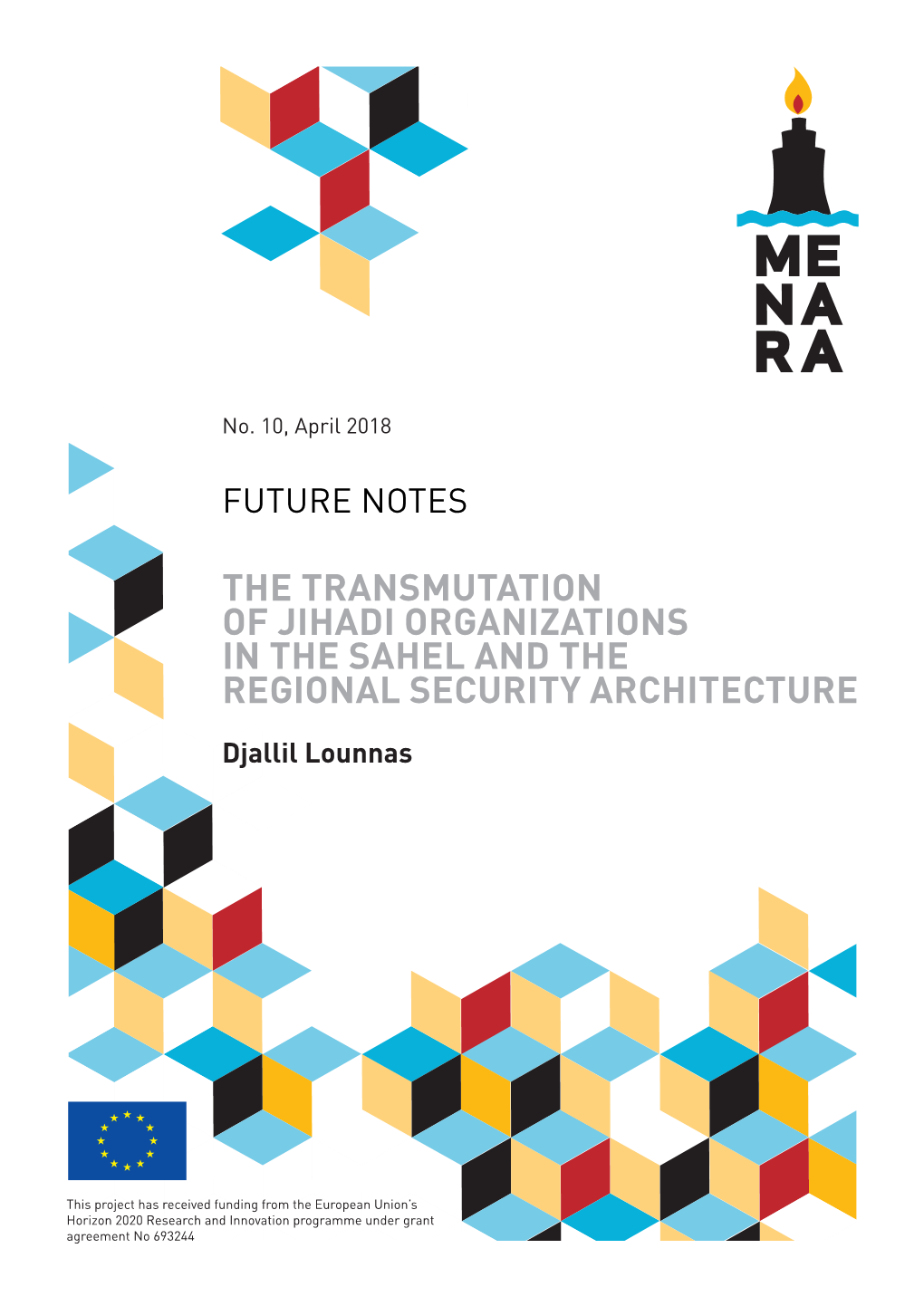 The Transmutation of Jihadi Organizations in the Sahel and the Regional Security Architecture