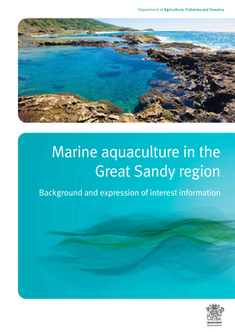 Marine Aquaculture in the Great Sandy Region Background and Expression of Interest Information CS1634 07/12