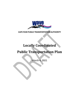 Local Coordinated Plan As It Relates to Specified FTA Grants (5310)