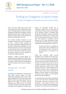 Finding an Endgame in Kachin State the KIO’S Strategies for Finding a Resolution to the Conflict
