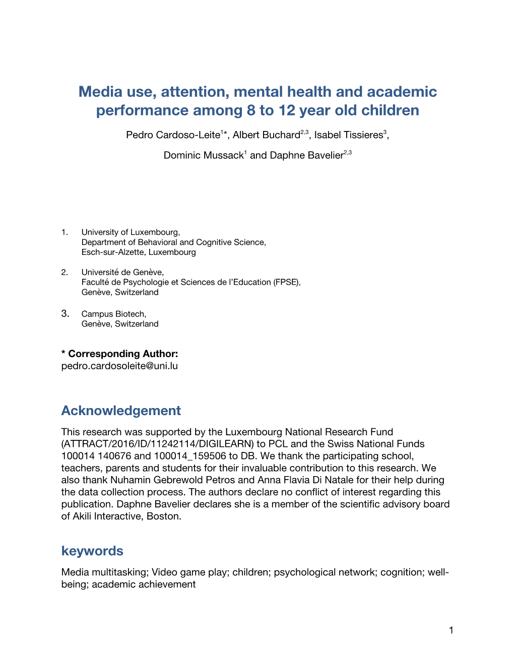 Media Use, Attention, Mental Health and Academic Performance Among 8 to 12 Year Old Children