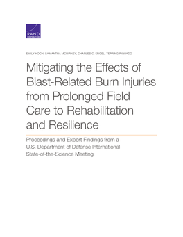 Mitigating the Effects of Blast-Related Burn Injuries from Prolonged Field Care to Rehabilitation and Resilience