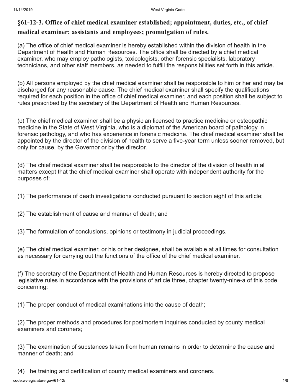 61-12-3. Office of Chief Medical Examiner Established; Appointment, Duties, Etc., of Chief Medical Examiner; Assistants and Employees; Promulgation of Rules