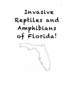 Invasive Reptiles and Amphibians of Florida!