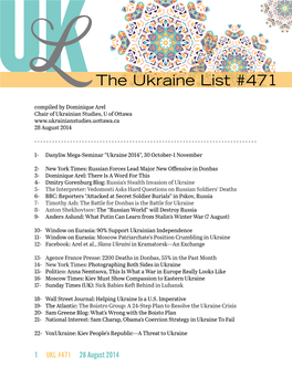 The Ukraine List #471 Compiled by Dominique Arel Chair of Ukrainian Studies, U of Ottawa 28 August 2014