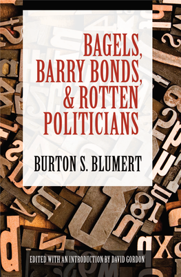 Bagels, Barry Bonds, and Rotten Politicians