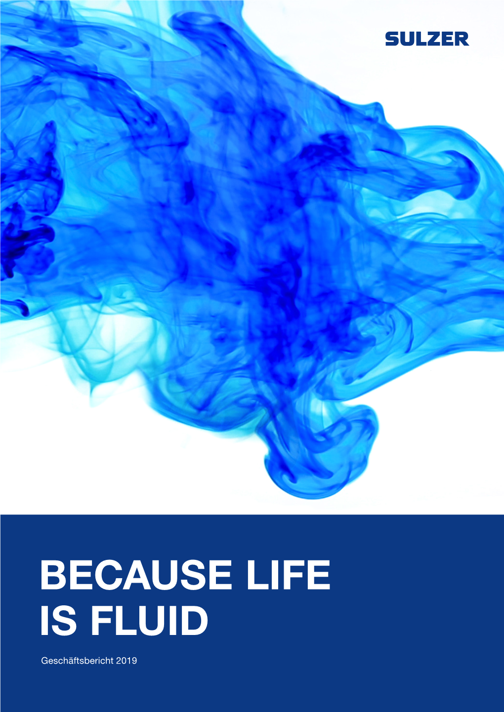 Because Life Is Fluid